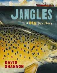 Jangles : A Big Fish Story