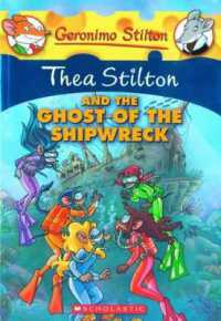 Thea Stilton and the Ghost of the Shipwreck (Thea Stilton #3) (Thea Stilton) （Library）