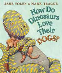 How Do Dinosaurs Love Their Dogs? （Board Book）