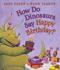 How Do Dinosaurs Say Happy Birthday? （Board Book）