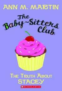 The Truth About Stacey (the Baby-Sitters Club, No.3)