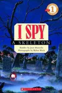 Scholastic Reader: Level 1 I Spy a Skeleton (Scholastic Reader)