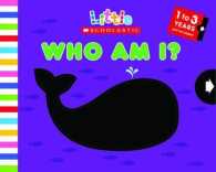 Who Am I? (Little Scholastic) （NOV BRDBK）