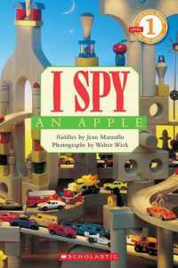 I Spy an Apple (Scholastic Reader: Level 1)