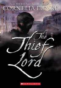 コルネーリア・フンケ著『どろぼうの神さま』（英訳）<br>The Thief Lord