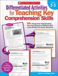 Differentiated Activities for Teaching Key Comprehension Skills: Grades 2-3 : 40+ Ready-To-Go Reproducibles That Help Students at Different Skill Levels All Meet the Same Standards