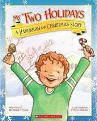My Two Holidays: a Hanukkah and Christmas Story (My Two Holidays)