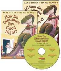 How Do Dinosaurs Say Good Night? and Como dan las buenas noches los dinosaurios? （PCK COM/PA）
