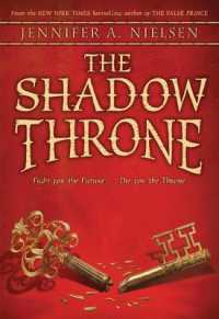 ジェニファー・Ａ・ニールセン著『ねらわれた王座　（カ－シア国３部作３）』（原書）<br>The Shadow Throne (the Ascendance Series, Book 3) : Volume 3 (The Ascendance)