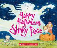 Happy Halloween, Stinky Face （Board Book）