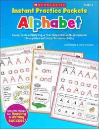 Instant Practice Packets: Alphabet, PreK-1 : Ready-To-Go Activity Pages That Help Children Build Alphabet Recognition and Letter Formation Skills