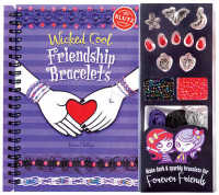 Wicked Cool Friendship Bracelets （SPI HAR/TO）