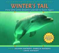 Winter's Tail: How One Little Dolphin Learned to Swim Again