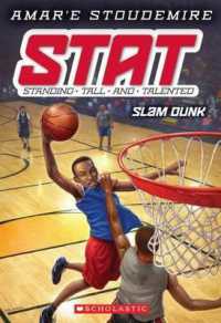 Slam Dunk (Stat: Standing Tall and Talented #3) : Volume 3 (Stat)