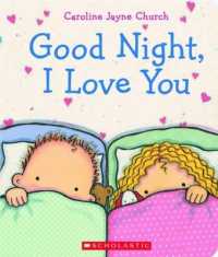 Goodnight I Love You （Board Book）