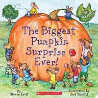 The Biggest Pumpkin Surprise Ever! （Board Book）
