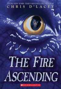 The Fire Ascending (the Last Dragon Chronicles #7) (Last Dragon Chronicles)