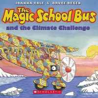 The Magic School Bus and the Climate Challenge (Magic School Bus)