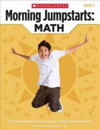 Morning Jumpstarts: Math: Grade 4 : 100 Independent Practice Pages to Build Essential Skills (Morning Jumpstarts)