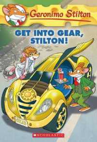 Get into Gear, Stilton! (Geronimo Stilton)