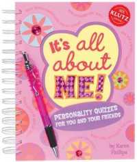 It's All about Us Especially Me! : A Journal of Totally Personal Questions for You and Your Friends （CSM SPI）