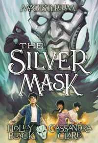 The Silver Mask (Magisterium #4) : Volume 4 (Magisterium)