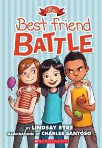 The Best Friend Battle (Sylvie Scruggs, Book 1) : Volume 1 (Sylvie Scruggs)