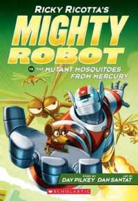 Ricky Ricotta's Mighty Robot vs the Mutant Mosquitoes from Mercury (#2) (Ricky Ricotta's Mighty Robot)