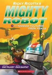 Ricky Ricotta's Mighty Robot vs the Voodoo Vultures from Venus (#3) (Ricky Ricotta's Mighty Robot)