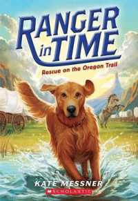Rescue on the Oregon Trail (Ranger in Time #1) : Volume 1 (Ranger in Time)
