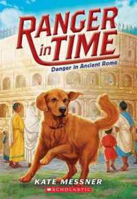 Danger in Ancient Rome (Ranger in Time #2) : Volume 2 (Ranger in Time)