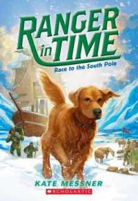 Race to the South Pole (Ranger in Time #4) : Volume 4 (Ranger in Time)