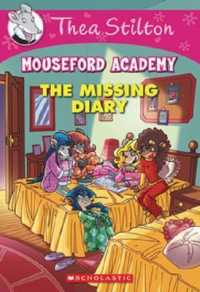 The Missing Diary : A Geronimo Stilton Adventure ( Thea Stilton Mouseford Academy 2 )