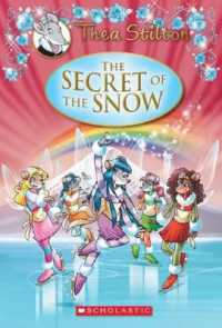 The Secret of the Snow (Thea Stilton Special Edition #3) (Thea Stilton)
