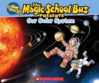 The Magic School Bus Presents: Our Solar System: a Nonfiction Companion to the Original Magic School Bus Series (Magic School Bus Presents)