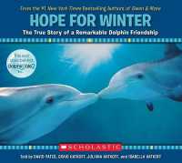 Hope for Winter: the True Story of a Remarkable Dolphin Friendship