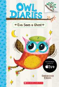 Eva Sees a Ghost: A Branches Book (Owl Diaries #2) : Volume 2 (Owl Diaries)