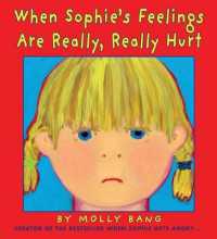 When Sophie's Feelings Are Really， Really Hurt