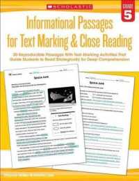 Informational Passages for Text Marking & Close Reading: Grade 5 : 20 Reproducible Passages with Text-Marking Activities That Guide Students to Read Strategically for Deep Comprehension (Informational Passages for Text Marking & Close Reading)
