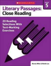 Literary Passages: Close Reading: Grade 5 : 20 Reading Selections with Text-Marking Exercises (Literary Passages: Close Reading)