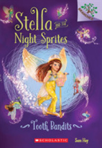 Tooth Bandits (Stella and the Night Sprites. Scholastic Branches)