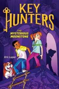 The Mysterious Moonstone (Key Hunters)