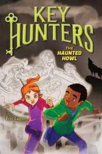 The Haunted Howl (Key Hunters)