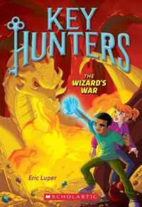 The Wizard's War (Key Hunters #4) : Volume 4 (Key Hunters)