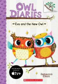 Eva and the New Owl: a Branches Book (Owl Diaries #4) : Volume 4 (Owl Diaries)