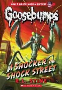 A Shocker on Shock Street (Goosebumps) （Reissue）