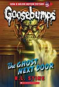 The Ghost Next Door (Goosebumps) （Reissue）