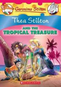 Thea Stilton and the Tropical Treasure (Thea Stilton) （Reissue）