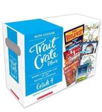 Trait Crate Plus, Grade 4 : Where Literature Lives in the Writing Classroom (Trait Crate Plus)