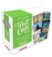 Trait Crate Plus, Grade 5 : Where Literature Lives in the Writing Classroom (Trait Crate Plus)